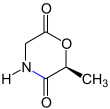 Cyclisches Depsipeptid, aufgebaut aus Glycin und der Hydroxycarbonsäure L-Milchsäure.